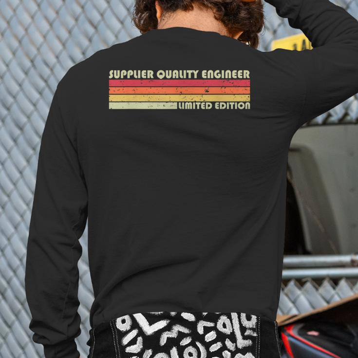 Supplier Quality Engineer Job Title Birthday Worker Back Print Long Sleeve T-shirt