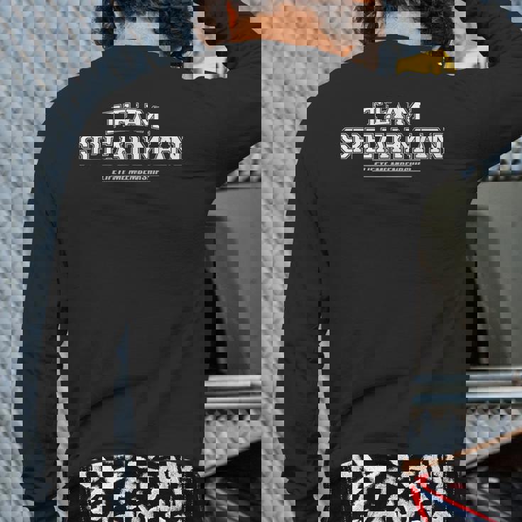 Team Spearman Proud Family Surname Last Name Back Print Long Sleeve T-shirt Team Spearman Proud Family Surname Last Name Back Print Long Sleeve T-shirt