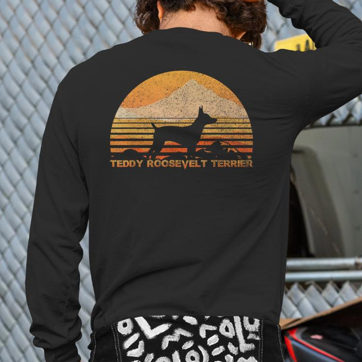 Teddy Roosevelt Terrier Lover Vintage Retro Back Print Long Sleeve T-shirt