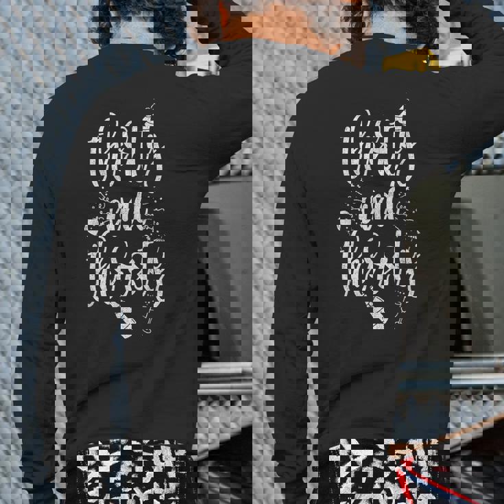 Thirty And Thirsty 30Th Birthday Back Print Long Sleeve T-shirt
