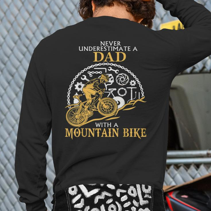 Never Underestimate A Dad With A Mountain Bike DadBack Print Long Sleeve T-shirt
