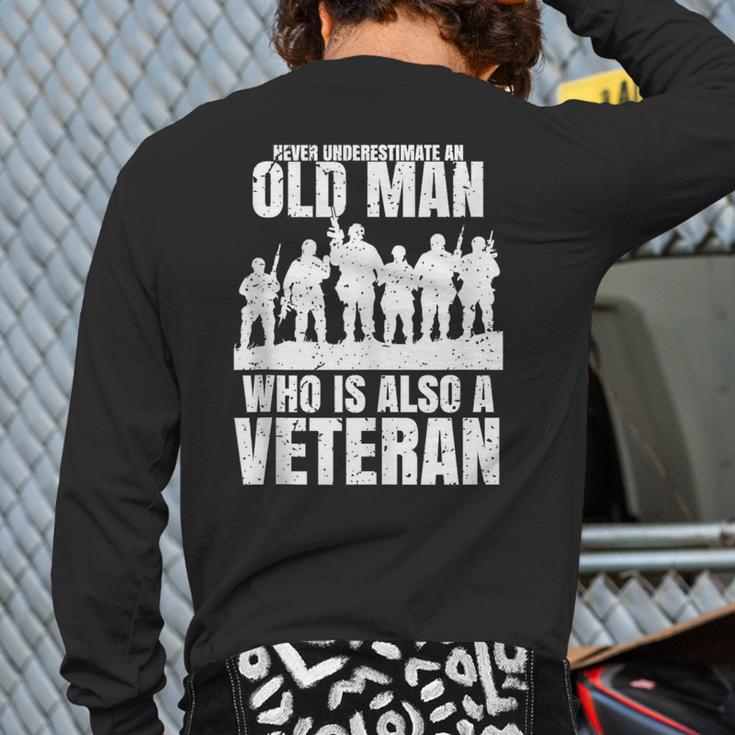 Never Underestimate An Old Man Who Is Also A Veteran Dad Back Print Long Sleeve T-shirt