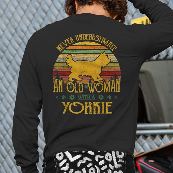 Never Underestimate An Old Man With A Yorkie Back Print Long Sleeve T-shirt