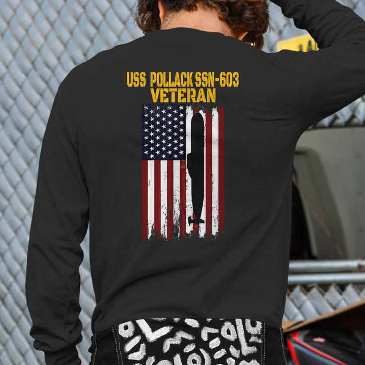 Uss Pollack Ssn-603 Submarine Veterans Day Father's Day Back Print Long Sleeve T-shirt