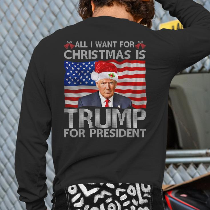All I Want For Christmas Is A New President Trump 2024 Xmas Back Print Long Sleeve T-shirt