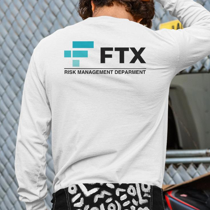 Ftx Risk Management Department Trader Meme Humor Back Print Long Sleeve T-shirt
