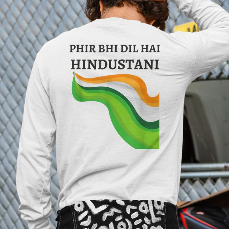 Phir Bhi Dil Hai Hindustani With Indian Flag Colours Back Print Long Sleeve T-shirt