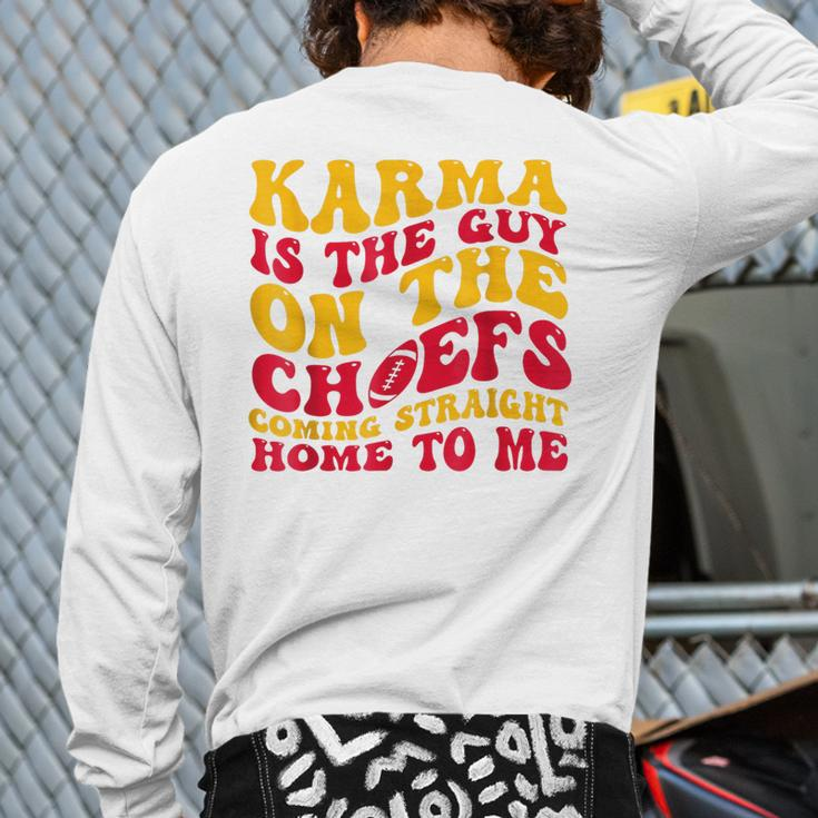 Retro Karma Is The Guy On The Chief Back Print Long Sleeve T-shirt
