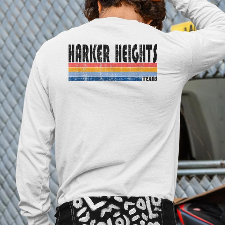 Vintage 70S 80S Style Harker Heights Tx Back Print Long Sleeve T-shirt