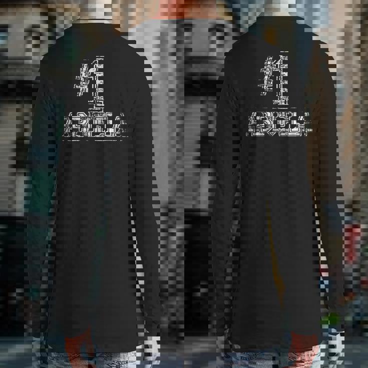 1 Abuela Number One Back Print Long Sleeve T-shirt