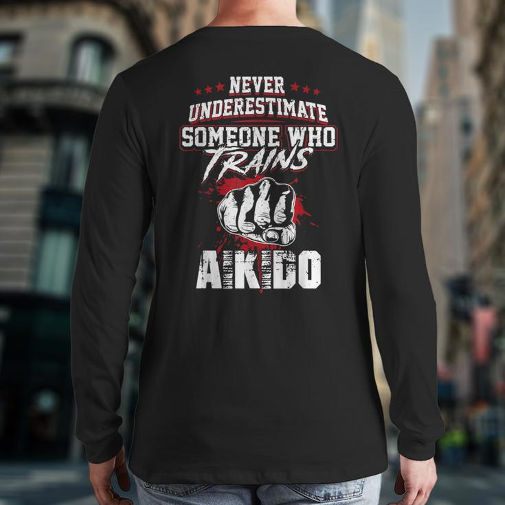 Aikido Never Underestimate Back Print Long Sleeve T-shirt