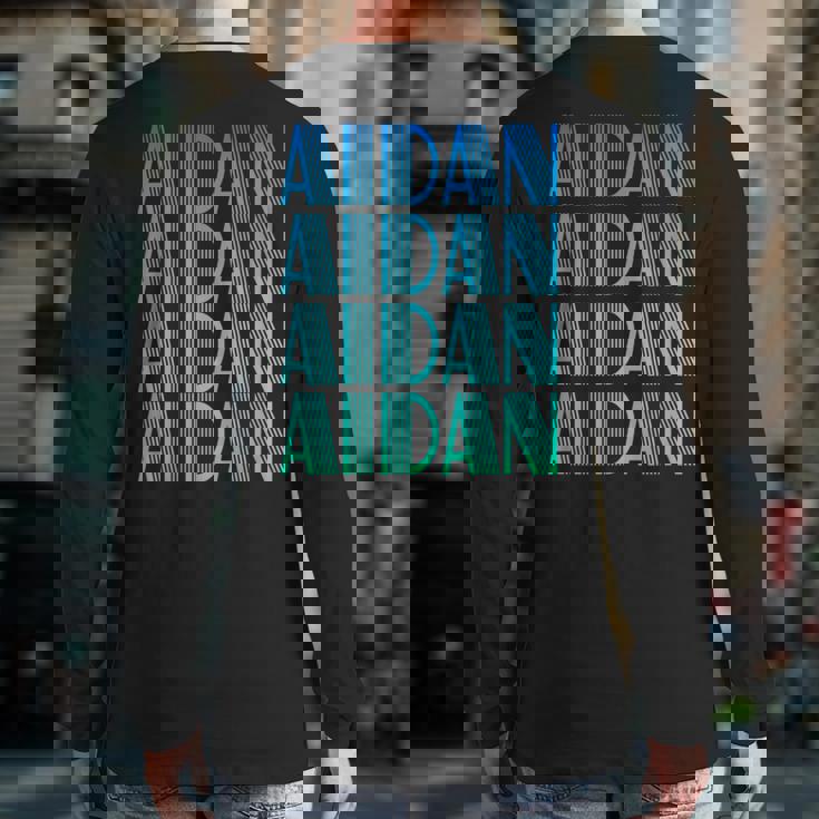 Aldan Name For Boys Named Aldan Back Print Long Sleeve T-shirt Aldan Name For Boys Named Aldan Back Print Long Sleeve T-shirt