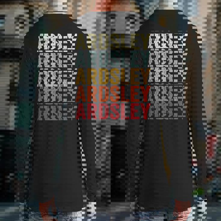 Ardsley New York Ardsley Ny Retro Vintage Text Back Print Long Sleeve T-shirt