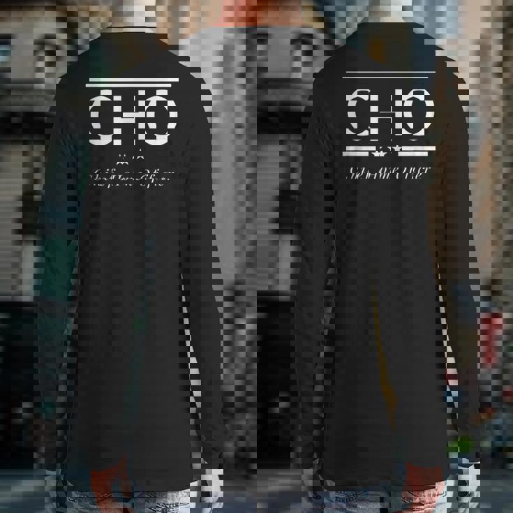 Chief Home Officer Back Print Long Sleeve T-shirt