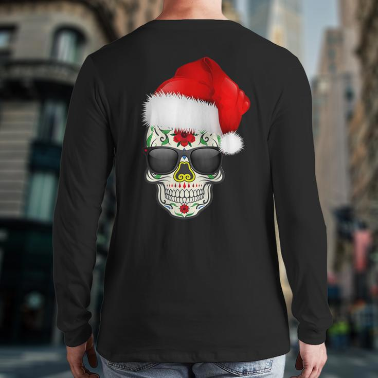 Christmas Hat Santa Day Of The Dead Sugar Skull Party Back Print Long Sleeve T-shirt