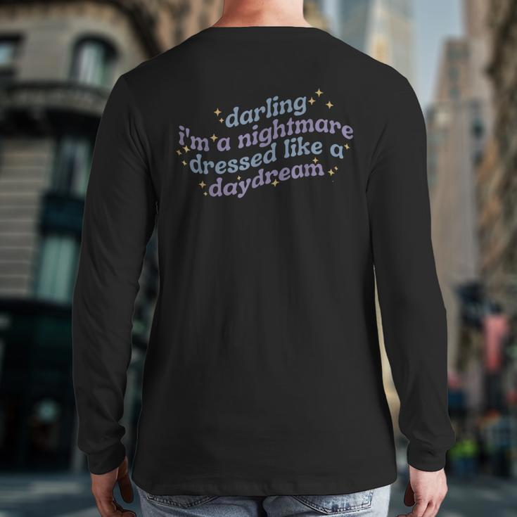 Darling I'm A Nightmare Dressed Like A Daydream Quotes Back Print Long Sleeve T-shirt