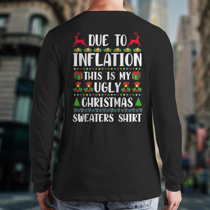 Due To Inflation Ugly Christmas Sweaters Family Matching Back Print Long Sleeve T-shirt