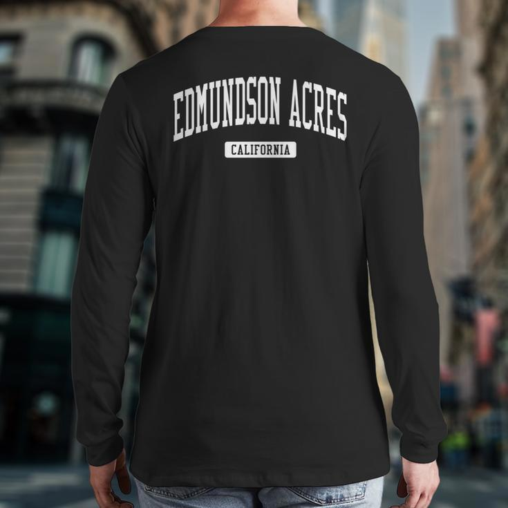 Edmundson Acres California Ca Vintage Athletic Sports Back Print Long Sleeve T-shirt