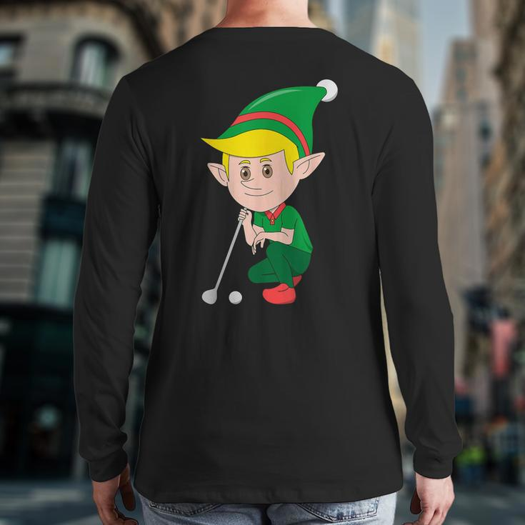 Elf Playing Golf Christmas Sport X-Mas Pajama Party Golfer Back Print Long Sleeve T-shirt