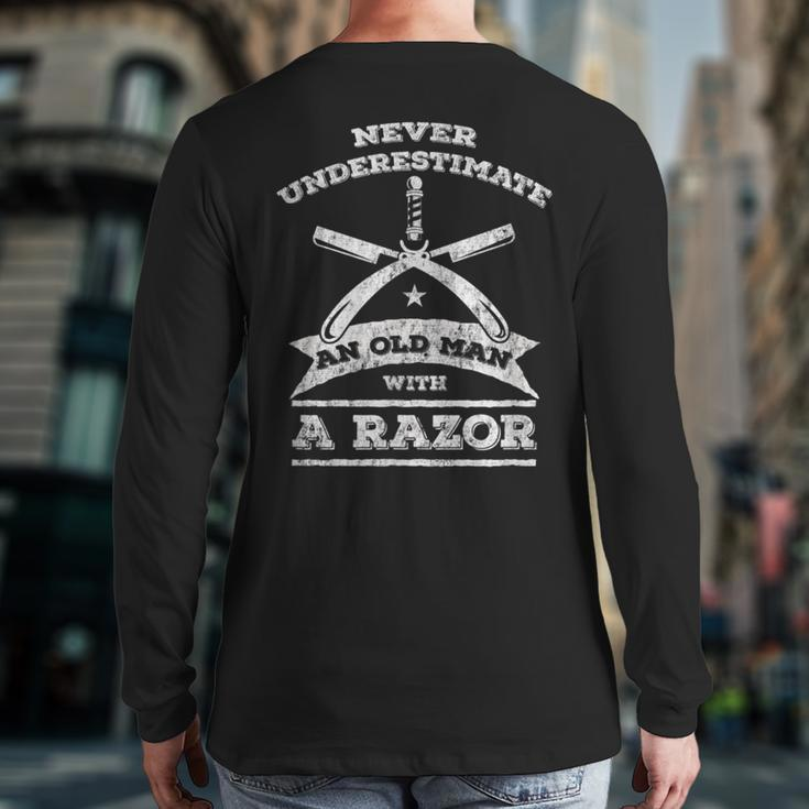 Barber -Never Underestimate An Old Man With A Razor Back Print Long Sleeve T-shirt