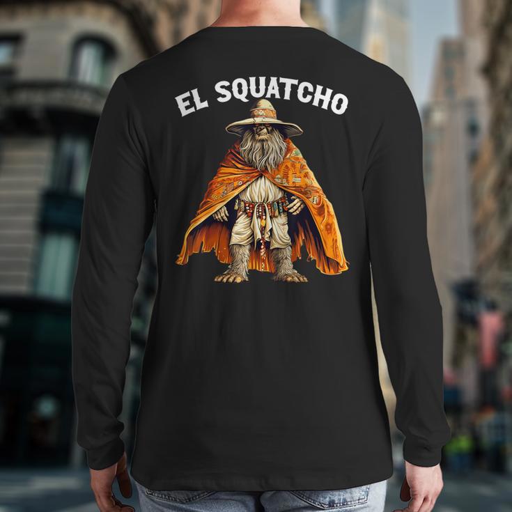 El Squatcho Poncho Western Bigfoot Sasquatch Lover Back Print Long Sleeve T-shirt