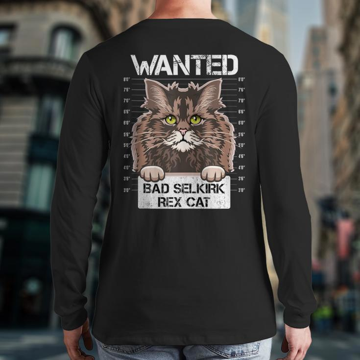 Kitten Kitty Owners Lovers Wanted Bad Selkirk Rex Cat Back Print Long Sleeve T-shirt