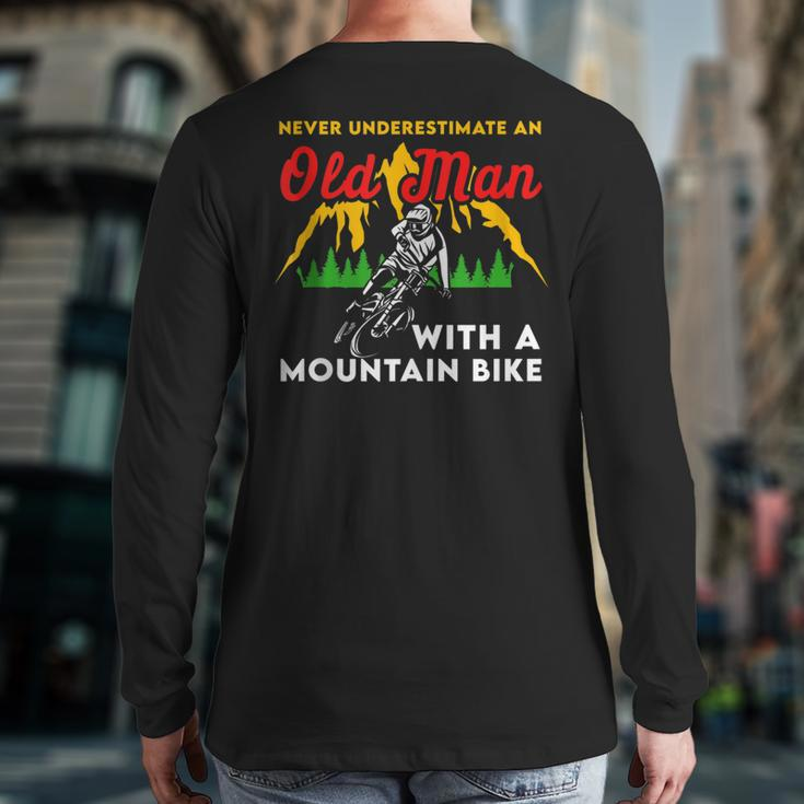 Never Underestimate An Old Man With A Mountain Bike Back Print Long Sleeve T-shirt