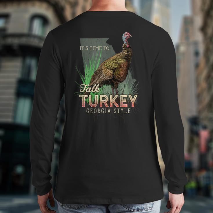Georgia Turkey Hunting Time To Talk Turkey Back Print Long Sleeve T-shirt