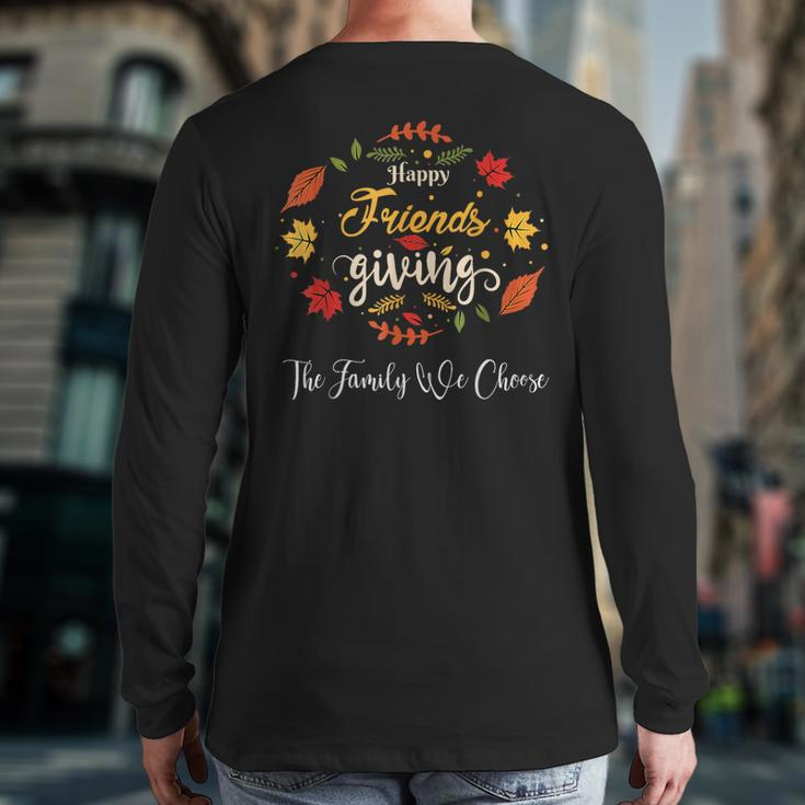 Happy Friends-Giving Turkey Friend Giving Thanksgiving Back Print Long Sleeve T-shirt