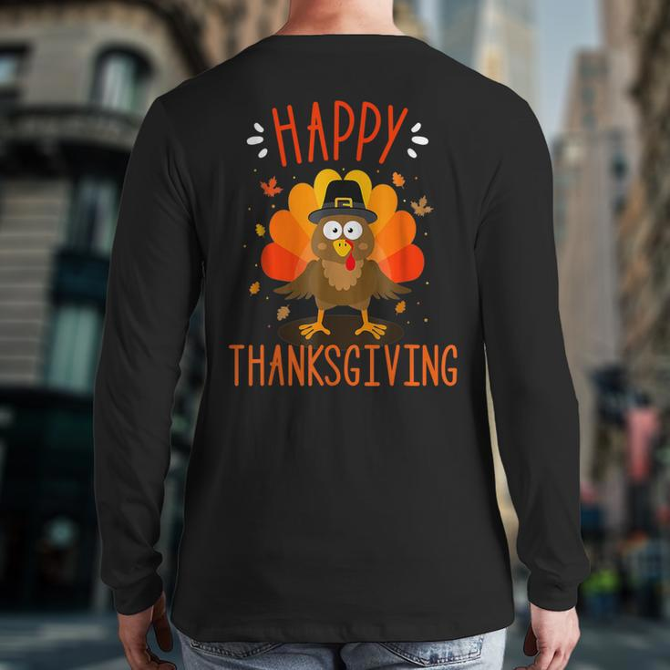 Happy Thanksgiving For Turkey Day Family Dinner Back Print Long Sleeve T-shirt