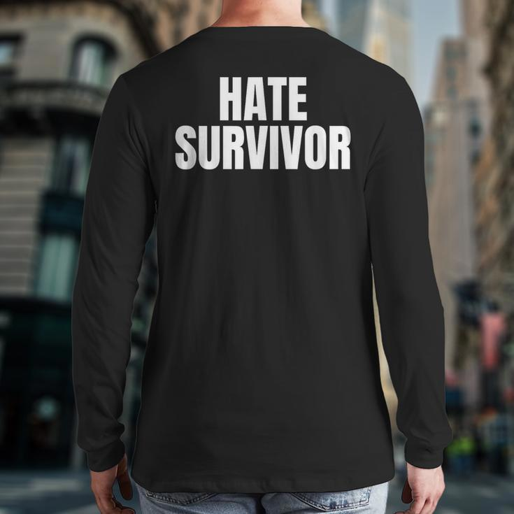 Hate Survivor For All The Dogs Rap Trap Hip Hop Music Back Print Long Sleeve T-shirt