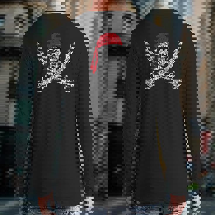 Jolly Roger Pirate Skull And Cutlasses Flag Distressed Back Print Long Sleeve T-shirt