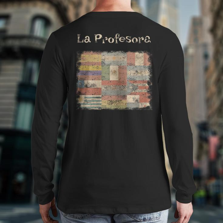 La Profesora Spanish Speaking Country Flags Back Print Long Sleeve T-shirt