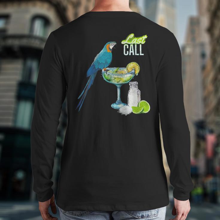 Last Call Parrot Cocktail Vacation Back Print Long Sleeve T-shirt