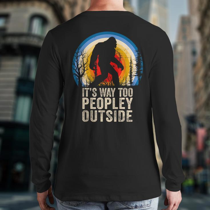 Peopley It's Too Peopley Outside I Cant People Today Back Print Long Sleeve T-shirt