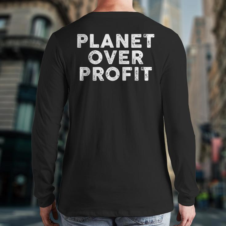 Planet Over Profit Protect Environment Quote Back Print Long Sleeve T-shirt