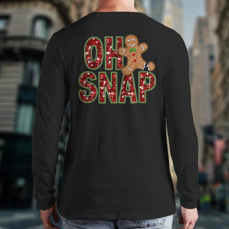 Red Cheerful Sparkly Oh Snap Gingerbread Christmas Cute Xmas Back Print Long Sleeve T-shirt