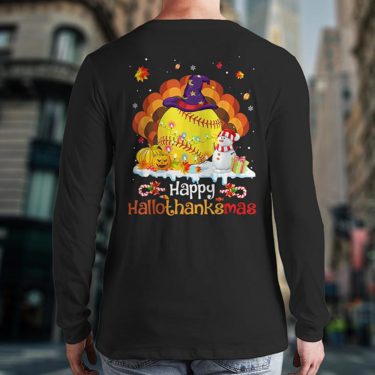 Softball Halloween Christmas Thanksgiving Hallothanksmas Back Print Long Sleeve T-shirt