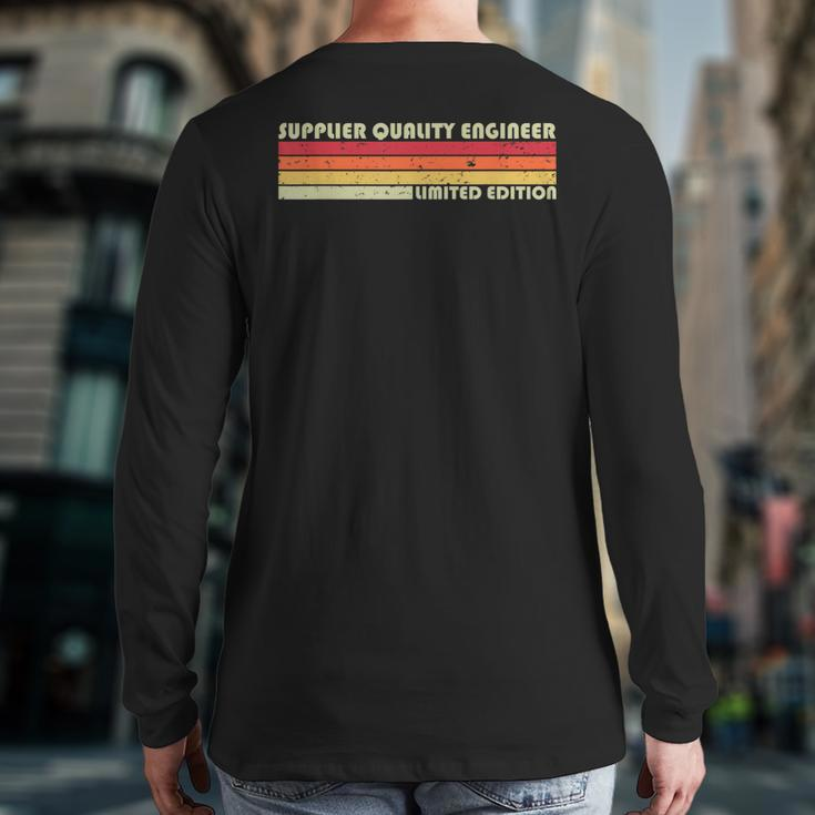 Supplier Quality Engineer Job Title Birthday Worker Back Print Long Sleeve T-shirt