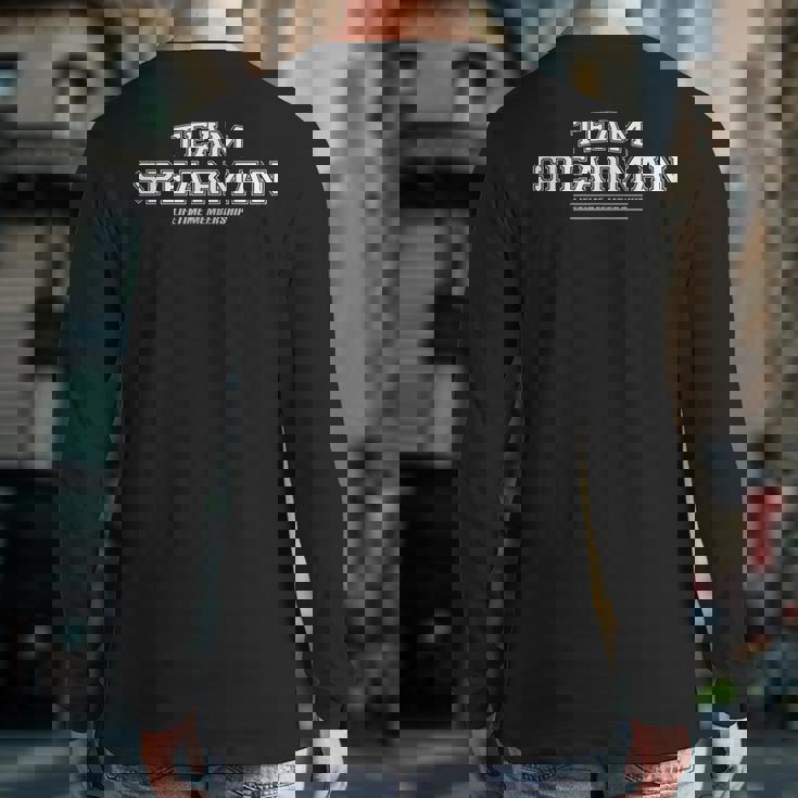 Team Spearman Proud Family Surname Last Name Back Print Long Sleeve T-shirt Team Spearman Proud Family Surname Last Name Back Print Long Sleeve T-shirt