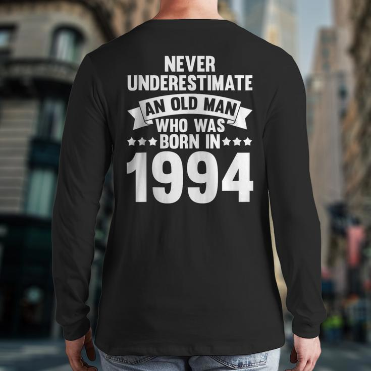 Never Underestimate Man Who Was Born In 1994 Born In 1994 Back Print Long Sleeve T-shirt