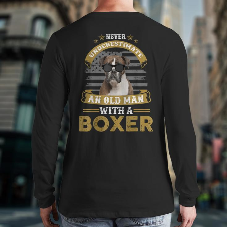 Never Underestimate An Old Man With A Boxer Dog Dad Back Print Long Sleeve T-shirt