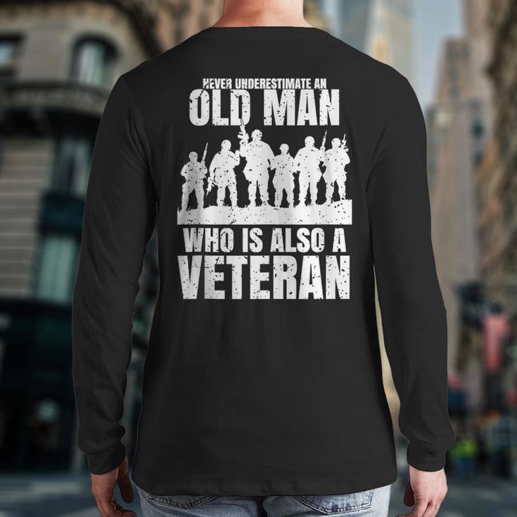 Never Underestimate An Old Man Who Is Also A Veteran Dad Back Print Long Sleeve T-shirt