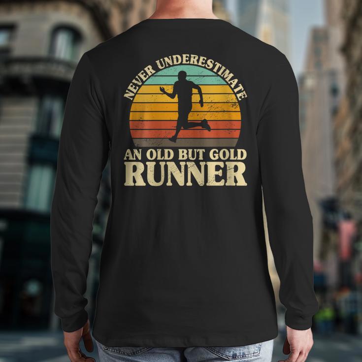 Never Underestimate An Old Runner Runner Marathon Running Back Print Long Sleeve T-shirt