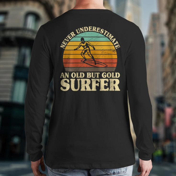 Never Underestimate An Old Surfer Surfing Surf Surfboard Back Print Long Sleeve T-shirt