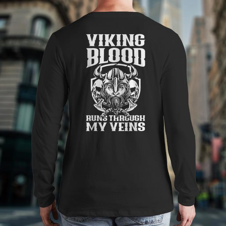 Viking Blood Runs Through My Veins Viking Back Print Long Sleeve T-shirt