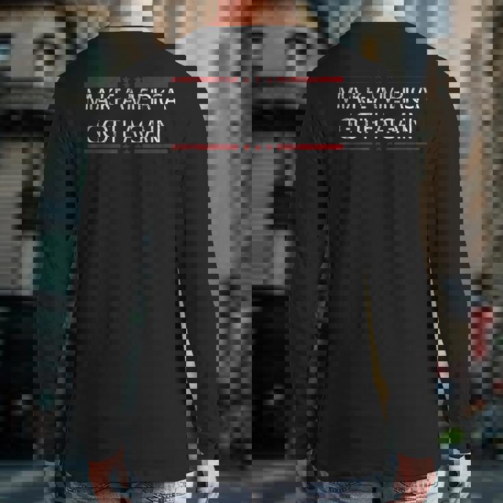 Vintage Make America Goth Again Gothic Apparel Back Print Long Sleeve T-shirt