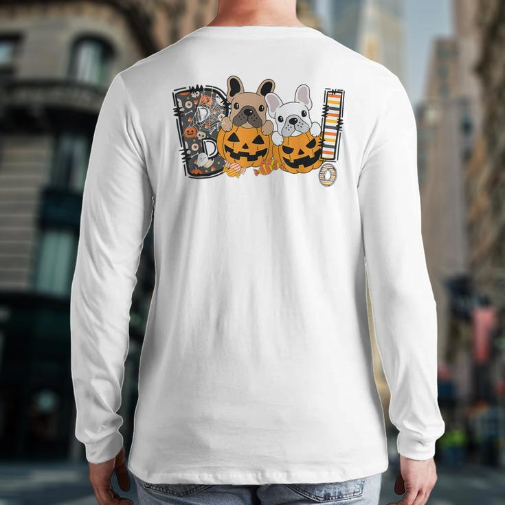 Boo French Bulldog Pumpkin Candy Dog Puppy Halloween Costume Back Print Long Sleeve T-shirt