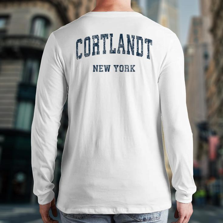Cortlandt New York Ny Vintage Varsity Sports Navy Back Print Long Sleeve T-shirt