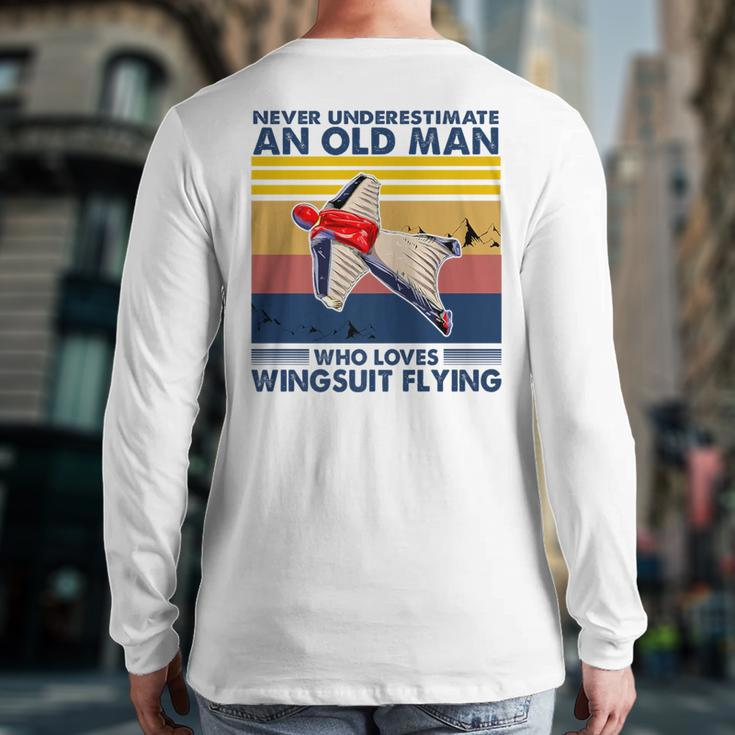 Never Underestimate An Old Man Who Loves Wingsuit Flying Back Print Long Sleeve T-shirt